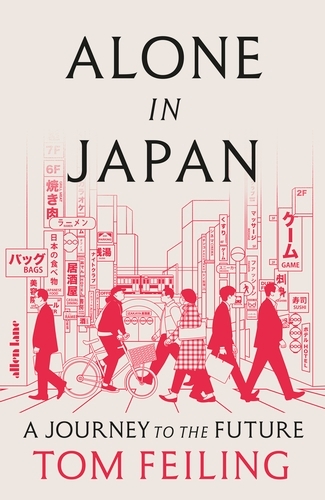 Book cover of Alone in Japan by Tom Feiling