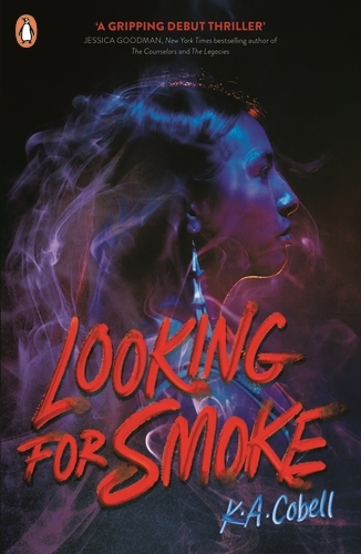 Book cover of Looking For Smoke by K. A. Cobell