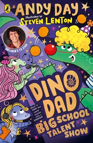 Book cover of Dino Dad: Big School Talent Show by Andy Day