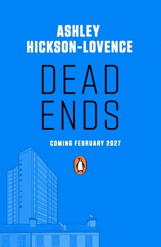Book cover of Dead Ends by Ashley Hickson-Lovence