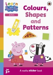 Book cover of Learn with Peppa: Colours, Shapes and Patterns sticker activity book by Peppa Pig