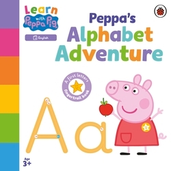 Book cover of Learn with Peppa: Peppa's Alphabet Adventure by Peppa Pig