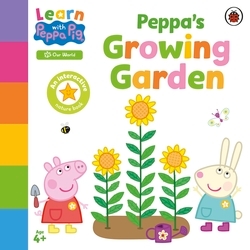 Book cover of Learn with Peppa: Peppa’s Growing Garden by Peppa Pig