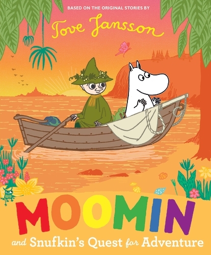 Book cover of Moomin and Snufkin’s Quest for Adventure by Tove Jansson