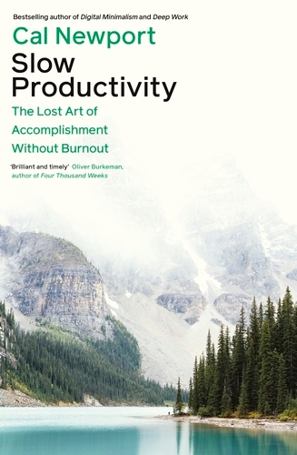 Book cover of Slow Productivity by Cal Newport