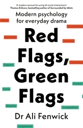 Book cover of Red Flags, Green Flags by Dr Ali Fenwick