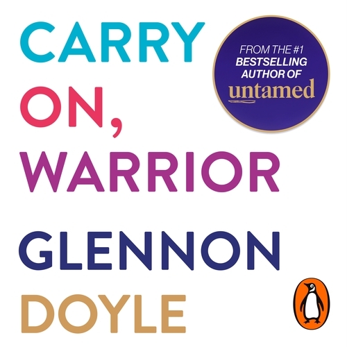 Book cover of Carry On, Warrior by Glennon Doyle