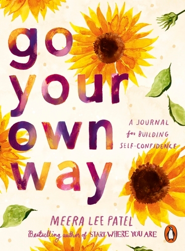 Book cover of Go Your Own Way by Meera Lee Patel