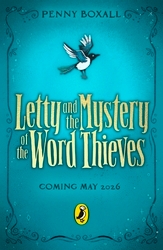 Book cover of Letty and the Mystery of the Word Thieves by Penny Boxall