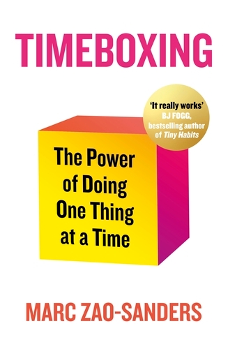 Book cover of Timeboxing by Marc Zao-Sanders