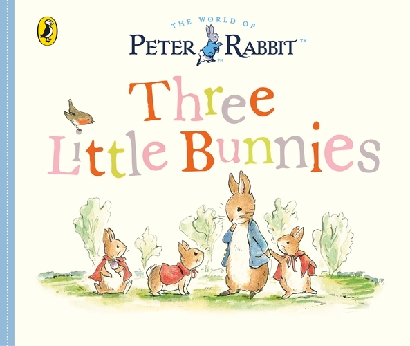 Book cover of Peter Rabbit Tales: Three Little Bunnies by Beatrix Potter
