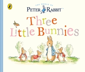 Book cover of Peter Rabbit Tales - Three Little Bunnies by Beatrix Potter