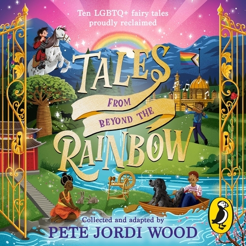 Book cover of Tales From Beyond the Rainbow by Pete Jordi Wood