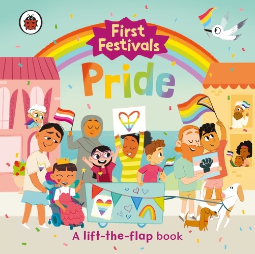 Book cover of First Festivals: Pride by Ladybird