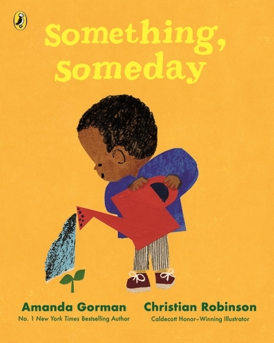 Book cover of Something, Someday by Amanda Gorman