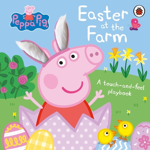 Book cover of Peppa Pig: Easter at the Farm by Peppa Pig