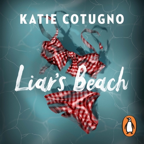 Book cover of Liar's Beach by Katie Cotugno