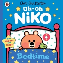 Book cover of Uh-Oh, Niko: Bedtime by Chris Chatterton