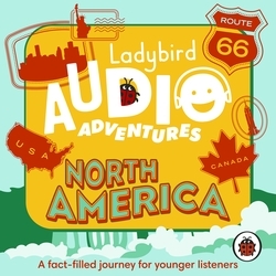 Book cover of Ladybird Audio Adventures: North America by Ladybird