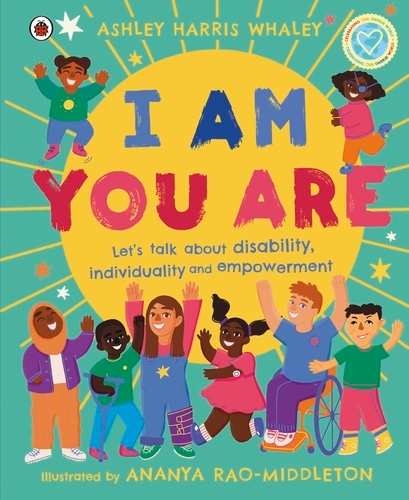 Book cover of I Am, You Are by Ashley Harris Whaley