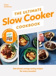 Book cover of The Ultimate Slow Cooker Cookbook by Clare Andrews
