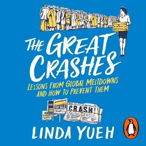 Book cover of The Great Crashes by Linda Yueh