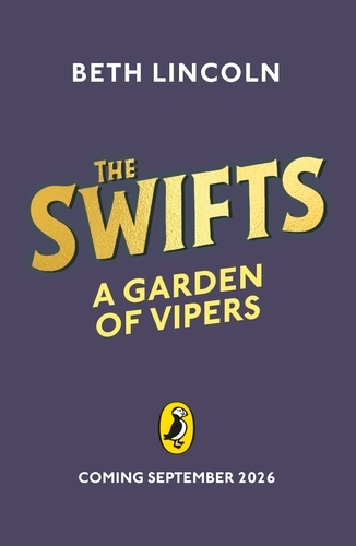 Book cover of The Swifts: A Garden of Vipers by Beth Lincoln