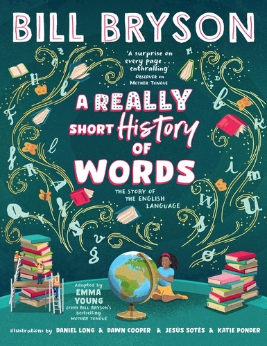 Book cover of A Really Short History of Words by Bill Bryson