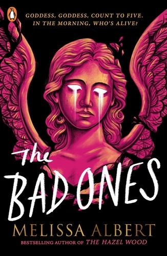 Book cover of The Bad Ones by Melissa Albert