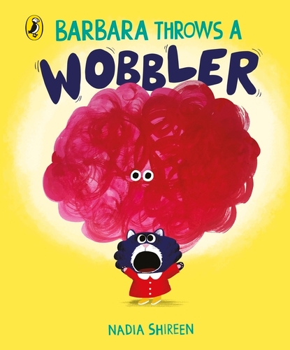 Book cover of Barbara Throws a Wobbler by Nadia Shireen