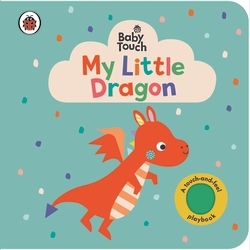 Book cover of Baby Touch: My Little Dragon by Ladybird