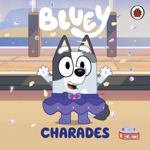 Book cover of Bluey: Charades by Bluey