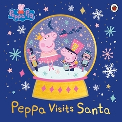 Book cover of Peppa Pig: Peppa Visits Santa by Peppa Pig