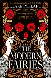 Book cover of The Modern Fairies by Clare Pollard
