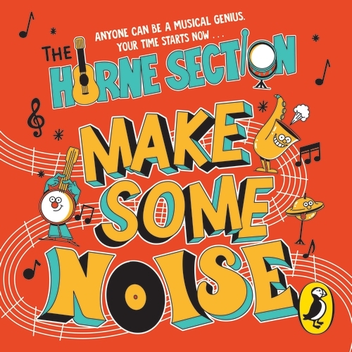 Book cover of Make Some Noise by The Horne Section
