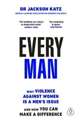 Book cover of Every Man by Dr Jackson Katz