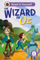 Book cover of The Wizard of Oz: Read It Yourself - Level 4 Fluent Reader by Ladybird