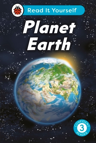 Book cover of Planet Earth:  Read It Yourself - Level 3 Confident Reader by Ladybird