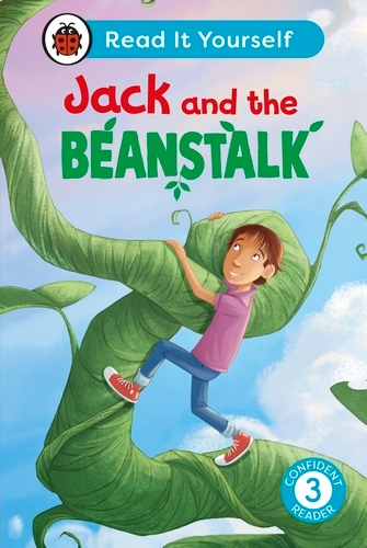 Book cover of Jack and the Beanstalk:  Read It Yourself - Level 3 Confident Reader by Ladybird