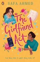 Book cover of The Girlfriend Act by Safa Ahmed