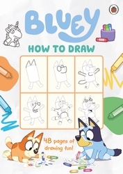 Book cover of Bluey: How to Draw by Bluey