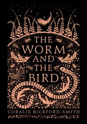 Book cover of The Worm and the Bird by Coralie Bickford-Smith