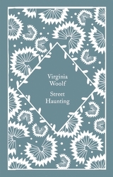 Book cover of Street Haunting by Virginia Woolf