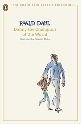 Book cover of Danny the Champion of the World by Roald Dahl