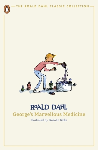 Book cover of George's Marvellous Medicine by Roald Dahl