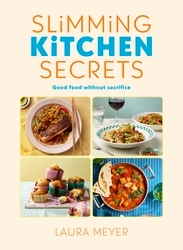 Book cover of Slimming Kitchen Secrets by Laura Meyer