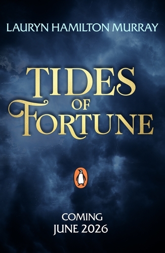 Book cover of Tides of Fortune by Lauryn Hamilton Murray