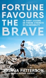Book cover of Fortune Favours the Brave by Joshua Patterson