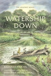 Book cover of Watership Down: The Graphic Novel by Richard Adams