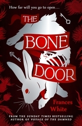 Book cover of The Bone Door by Frances White